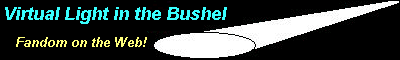 Virtual Light in the Bushel